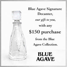 Load image into Gallery viewer, Blue Agave Signature Decanter | *Yours with any order $150 or more!
